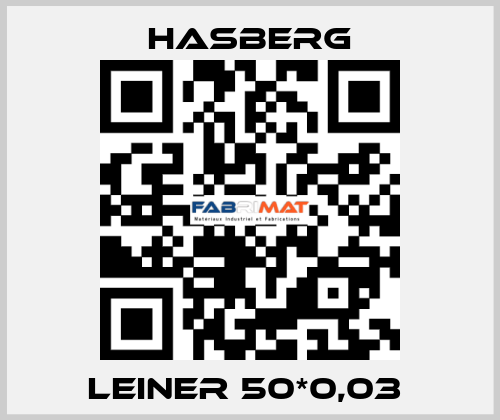 LEINER 50*0,03  Hasberg