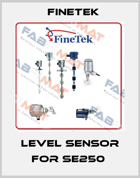 Level sensor for SE250  Finetek