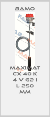 MAXIMAT CX 40 K 4 V G2 1 L 250 mm Bamo