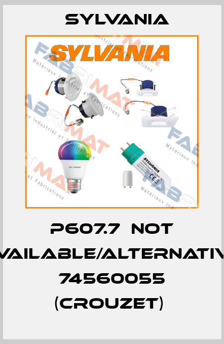 P607.7  not available/alternative 74560055 (Crouzet)  Sylvania