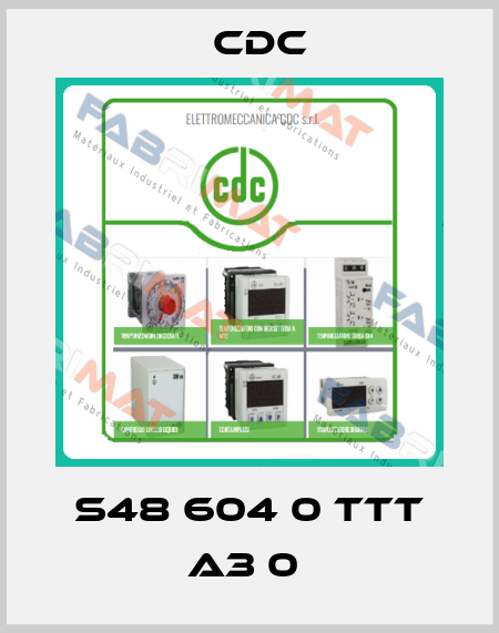 S48 604 0 TTT A3 0  CDC