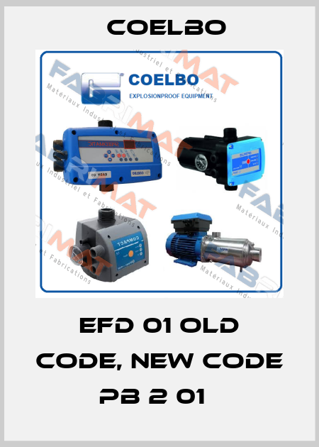 EFD 01 old code, new code PB 2 01   COELBO