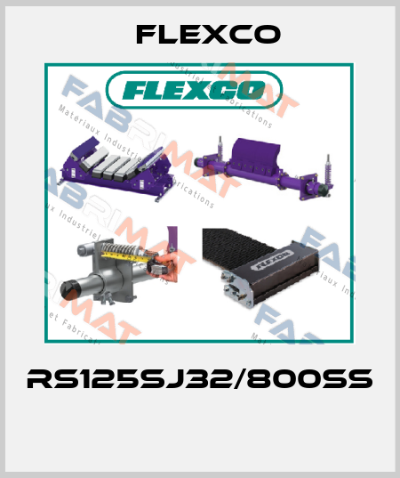 RS125SJ32/800SS  Flexco