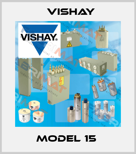 Model 15  Vishay
