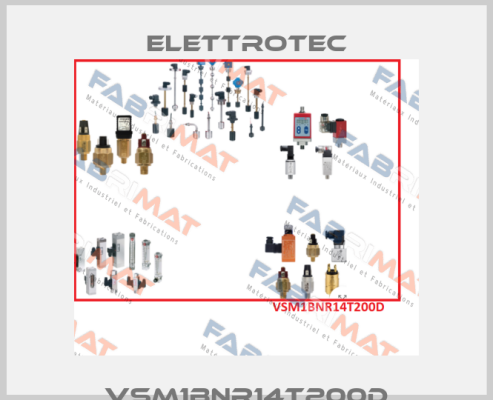 VSM1BNR14T200D Elettrotec
