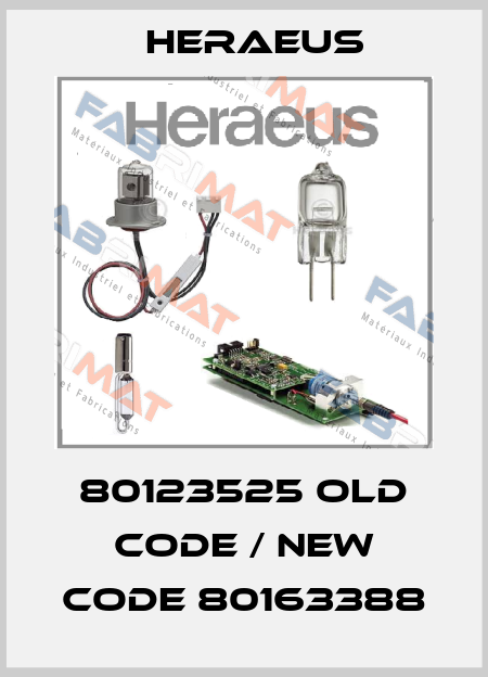 80123525 old code / new code 80163388 Heraeus