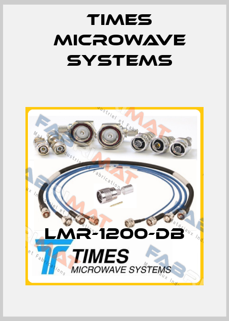 LMR-1200-DB Times Microwave Systems