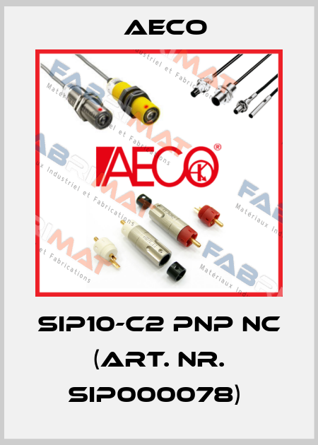 SIP10-C2 PNP NC (Art. Nr. SIP000078)  Aeco