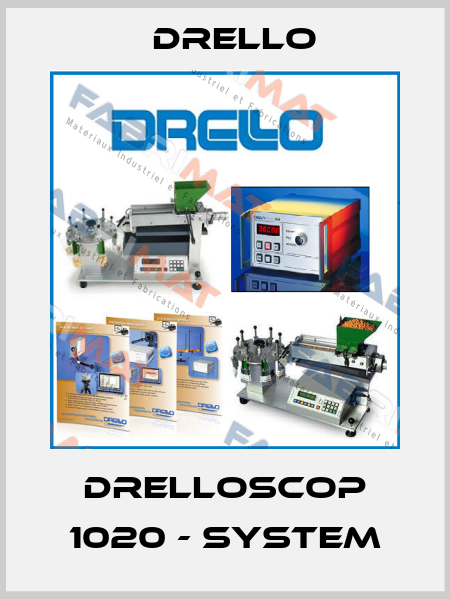 DRELLOSCOP 1020 - System Drello