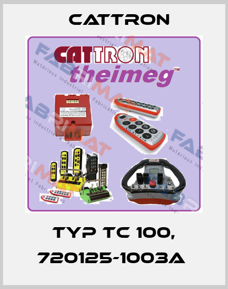 TYP TC 100, 720125-1003A  Cattron