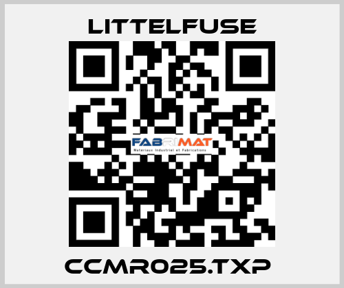 CCMR025.TXP  Littelfuse