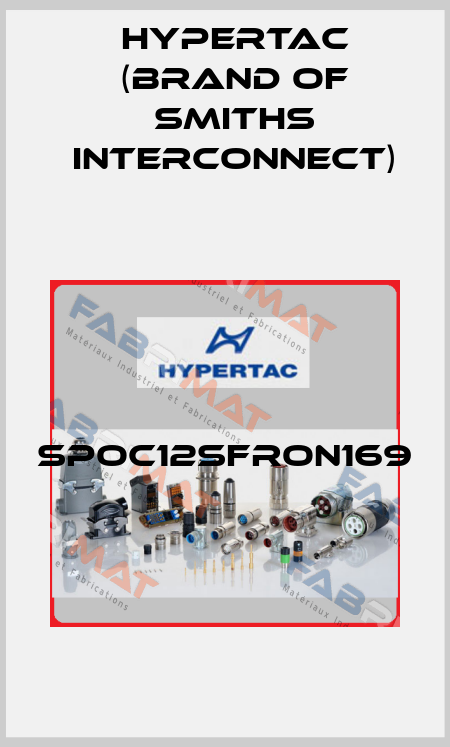 SPOC12SFRON169  Hypertac (brand of Smiths Interconnect)