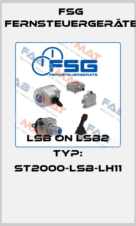 LSB ON LSB2 TYP: ST2000-LSB-LH11  FSG Fernsteuergeräte