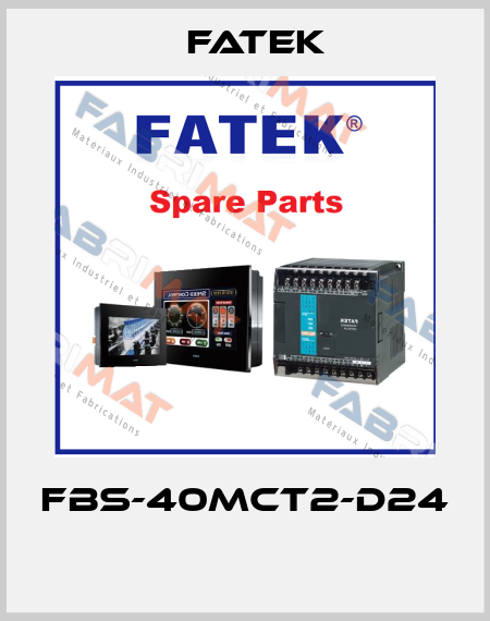 FBS-40MCT2-D24  Fatek