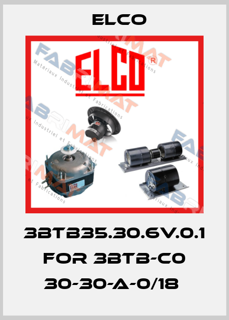 3BTB35.30.6V.0.1 for 3BTB-C0 30-30-A-0/18  Elco