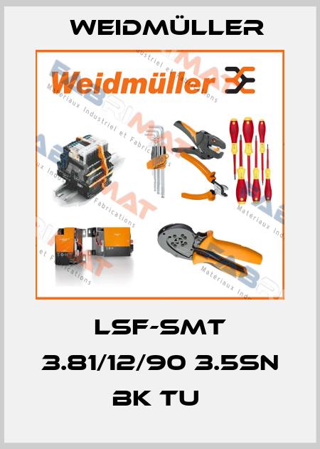 LSF-SMT 3.81/12/90 3.5SN BK TU  Weidmüller