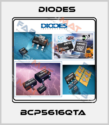BCP5616QTA  Diodes