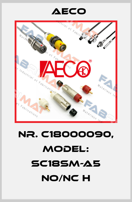 Nr. C18000090, Model: SC18SM-A5 NO/NC H Aeco