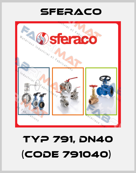 Typ 791, DN40 (code 791040)  Sferaco