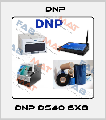 DNP DS40 6x8  DNP