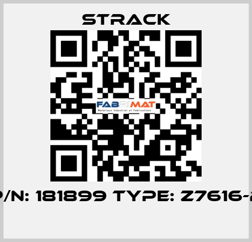 P/N: 181899 Type: Z7616-2  Strack