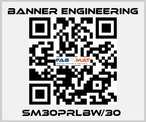 SM30PRLBW/30  Banner Engineering