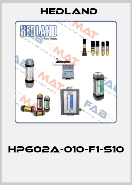 HP602A-010-F1-S10  Hedland