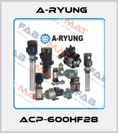 ACP-600HF28 A-Ryung