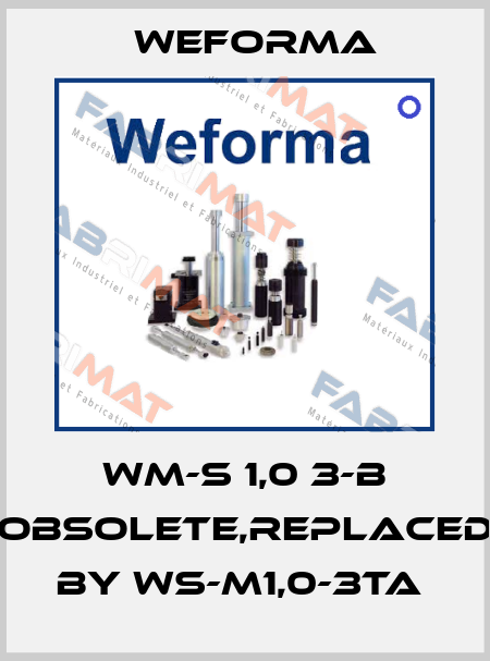 WM-S 1,0 3-B obsolete,replaced by WS-M1,0-3TA  Weforma