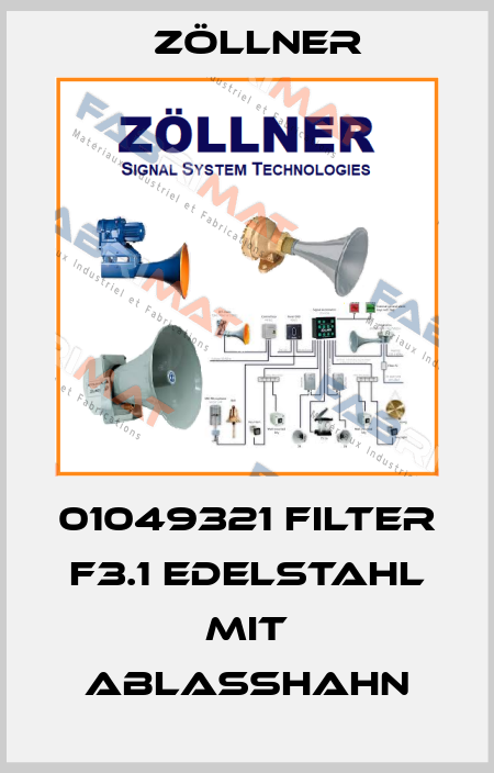 01049321 Filter F3.1 Edelstahl mit Ablaßhahn Zöllner