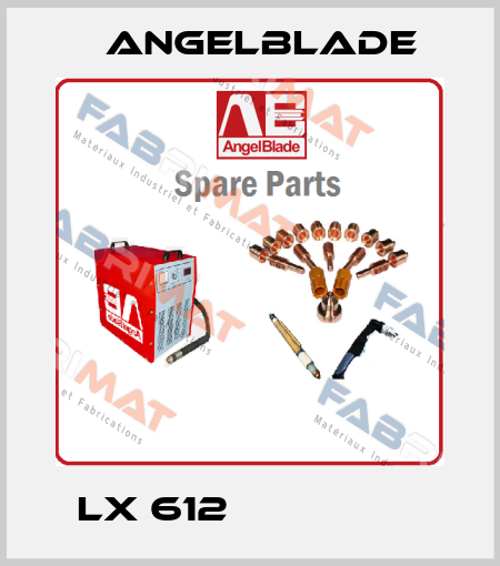 LX 612                 AngelBlade