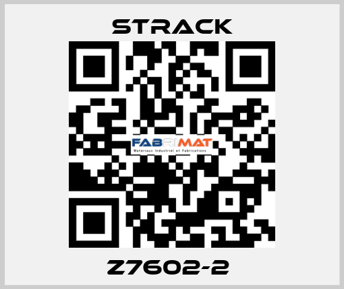 Z7602-2  Strack