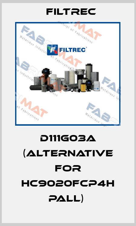 D111G03A (alternative for HC9020FCP4H Pall)  Filtrec