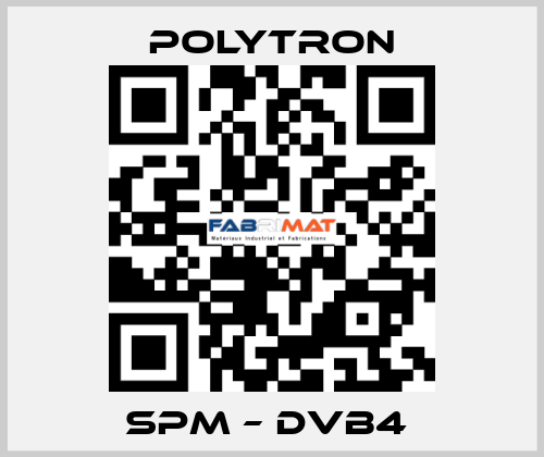 SPM – DVB4  Polytron