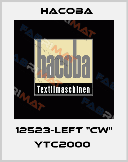 12523-LEFT "CW" YTC2000  HACOBA
