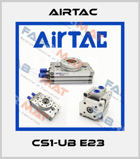 CS1-UB E23  Airtac