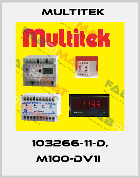 103266-11-D, M100-DV1i  Multitek