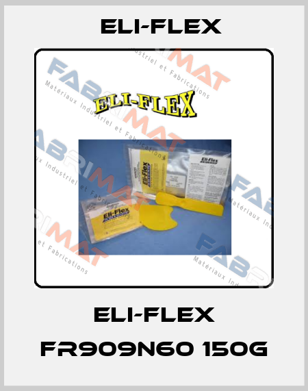 Eli-Flex FR909N60 150g Eli-Flex