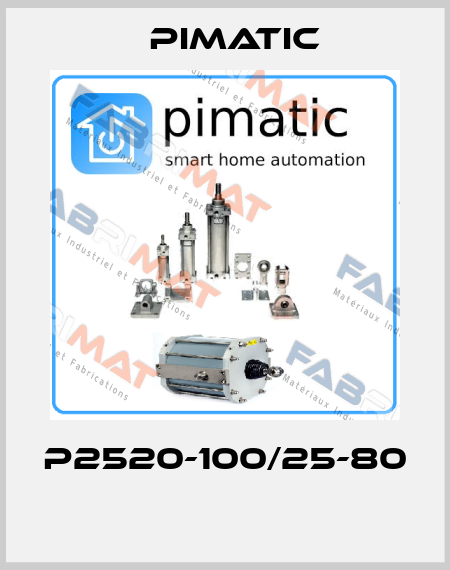 P2520-100/25-80  Pimatic