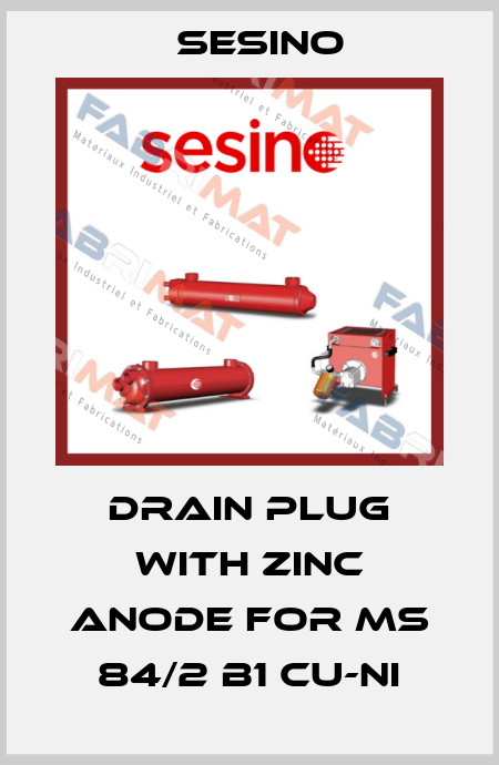 Drain plug with zinc anode for MS 84/2 B1 Cu-Ni Sesino