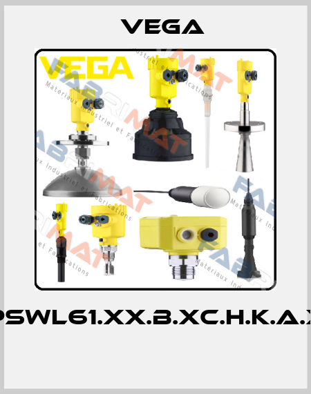 PSWL61.XX.B.XC.H.K.A.X  Vega