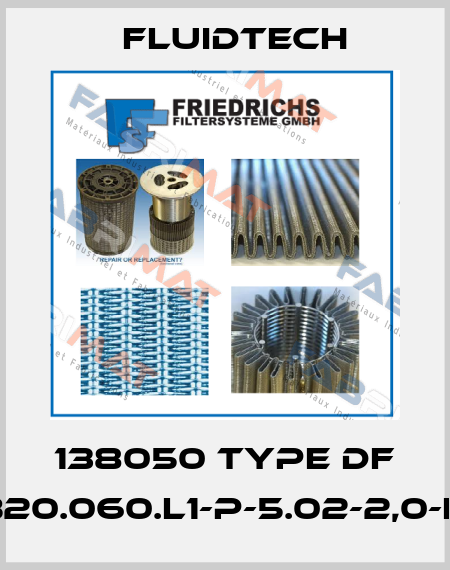138050 Type DF 4.225-B20.060.L1-P-5.02-2,0-f2.2,0-Z Fluidtech
