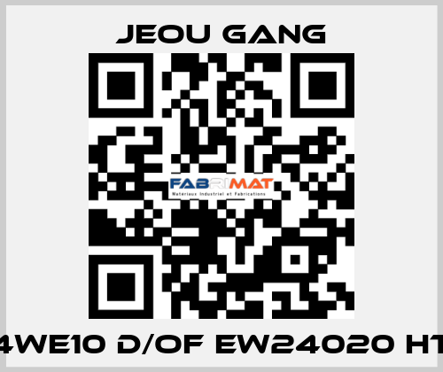 4WE10 D/OF EW24020 HT Jeou Gang