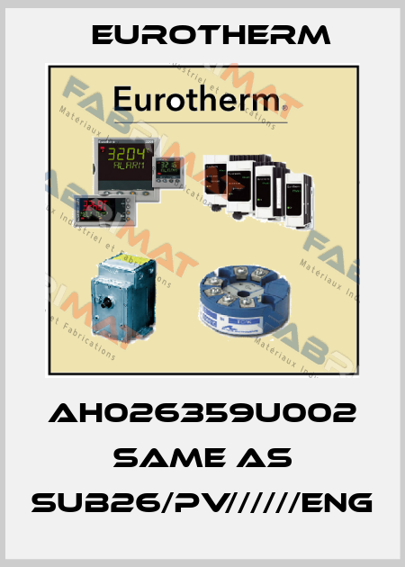 AH026359U002 same as SUB26/PV//////ENG Eurotherm