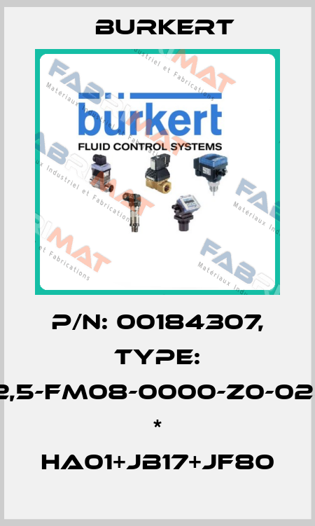 P/N: 00184307, Type: 6510-C02,5-FM08-0000-Z0-024/BA-AA * HA01+JB17+JF80 Burkert