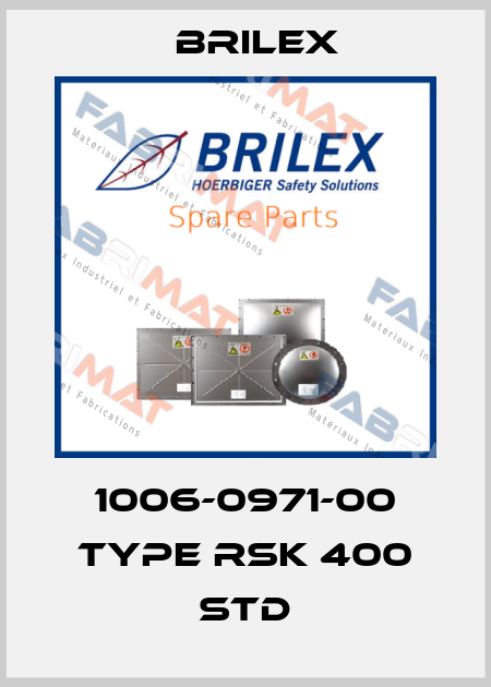 1006-0971-00 Type RSK 400 Std Brilex