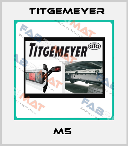 M5  Titgemeyer