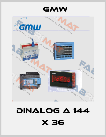 DINALOG A 144 X 36 GMW