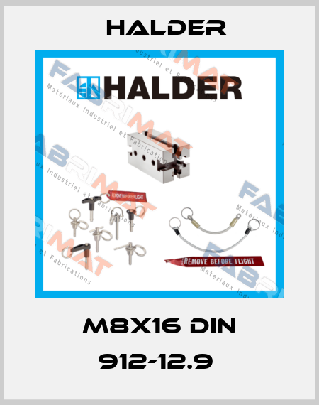M8X16 DIN 912-12.9  Halder