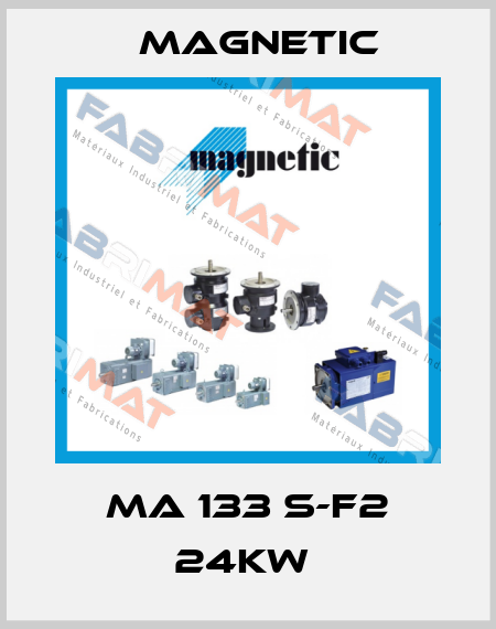 MA 133 S-F2 24KW  Magnetic
